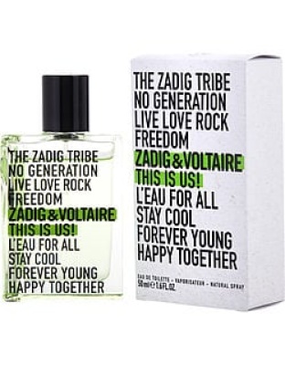 ZADIG & VOLTAIRE THIS IS US! L'EAU FOR ALL by Zadig & Voltaire