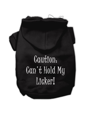 Can't Hold My Licker Screen Print Pet Hoodies Black Size Lg