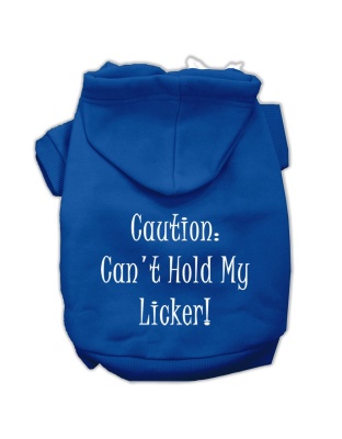 Can't Hold My Licker Screen Print Pet Hoodies Blue Size Lg
