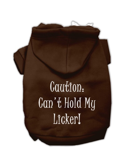 Can't Hold My Licker Screen Print Pet Hoodies Brown Size Lg
