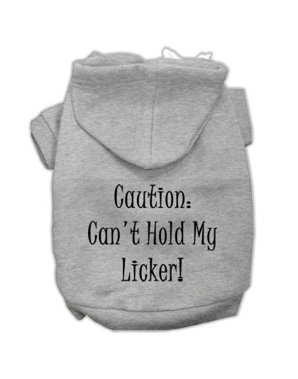 Can't Hold My Licker Screen Print Pet Hoodies Grey Size Lg