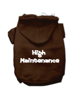 High Maintenance Screen Print Pet Hoodies Brown L