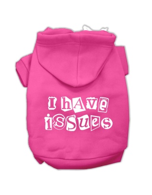 I Have Issues Screen Printed Dog Pet Hoodies Bright Pink Size Lg