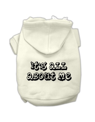 It's All About Me Screen Print Pet Hoodies Cream Size Lg