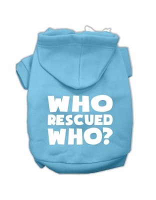 Who Rescued Who Screen Print Pet Hoodies Baby Blue Size Lg