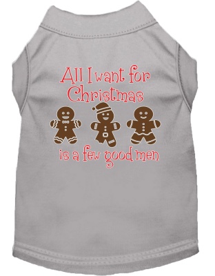 All I want is a Few Good Men Screen Print Dog Shirt Grey Lg