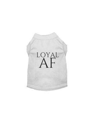 WHITE - Loyal AF - 2X Large