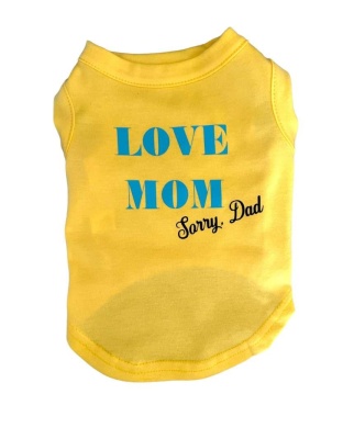 Love Mom- sorry Dad Dog Shirt - L